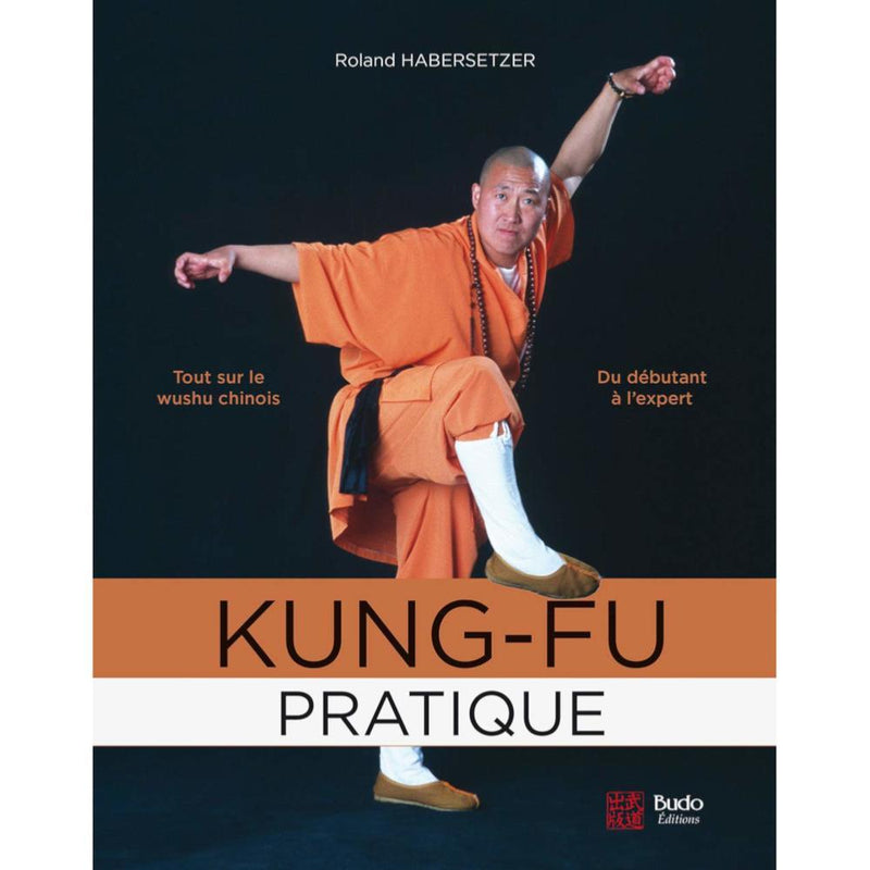 Livre Kung-Fu Pratique – Roland Habersetzer, Budo Éditions