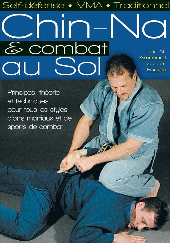 Chin-Na Combat au sol - Budo Editions