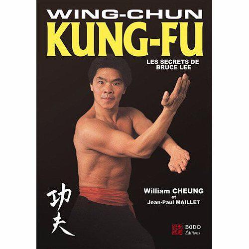 Livre Wing Chun – Secrets de Bruce Lee, William Cheung