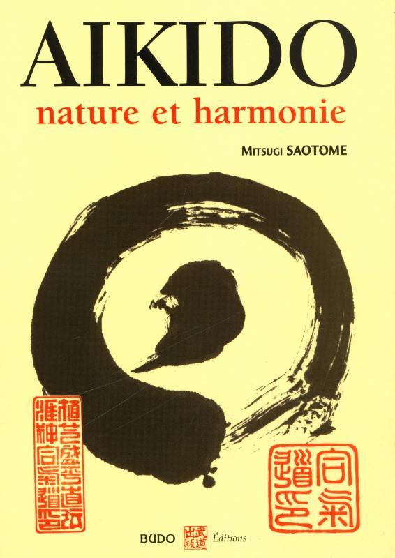 Aikido, nature et harmonie - Budo Editions