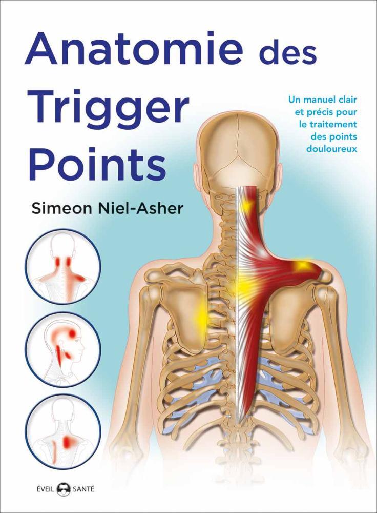 Anatomie des Trigger Points - Budo Editions