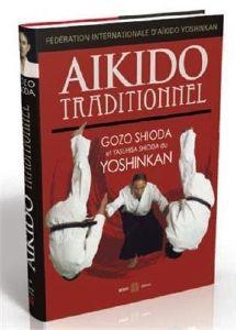 Aïkido Traditionnel Yoshinkan – Livre de Gôzô Shioda – Budo