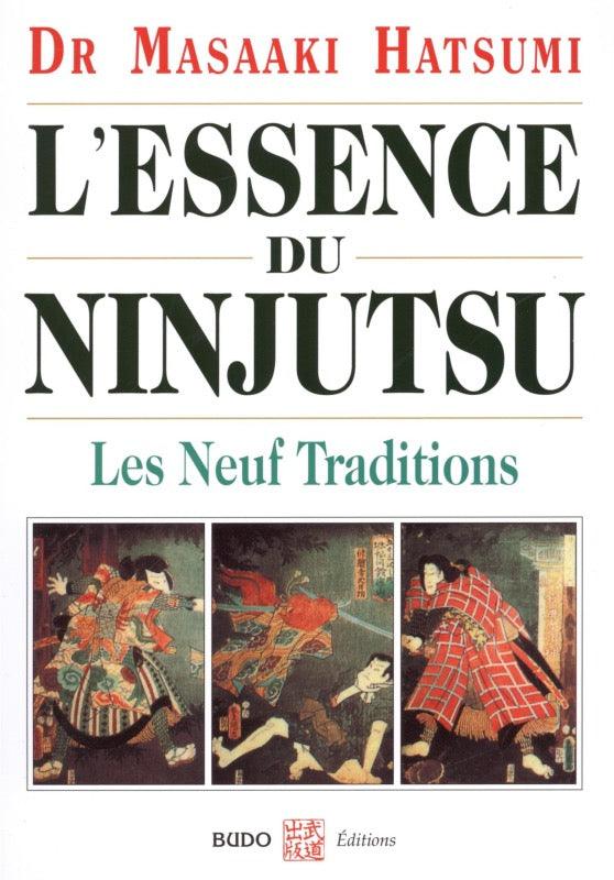 L'essence du Ninjutsu - Budo Editions - BU508