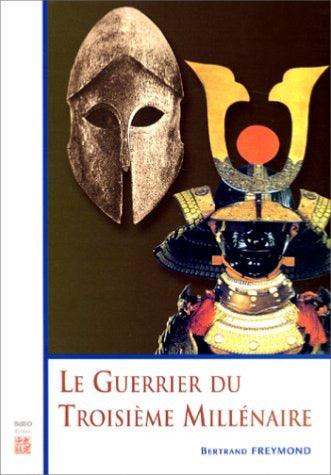 Le guerrier du troisième millénaire